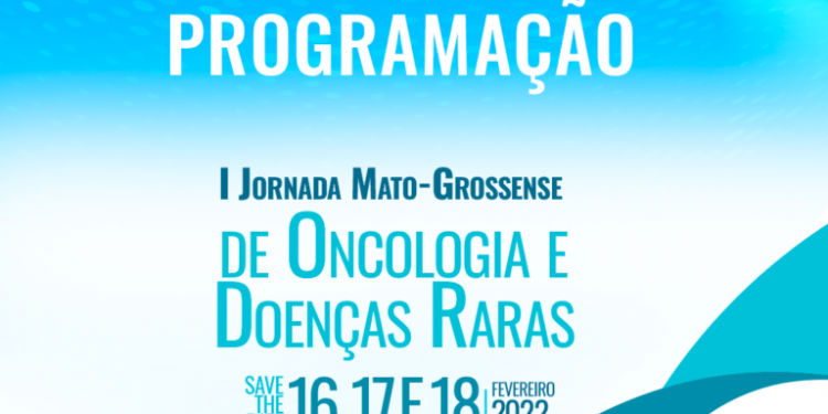 I Jornada Mato-Grossense de Oncologia e Doenças Raras