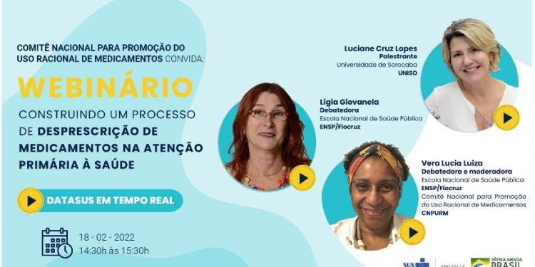 Ministério da Saúde realiza webinário “Construindo um processo de desprescrição de medicamentos na Atenção Primária à Saúde”