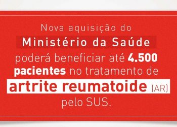 Artrite Reumatoide: Ministério da Saúde realizou a aquisição de medicamentos inovador oral