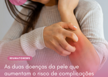 As duas doenças da pele que aumentam o risco de complicações cardíacas