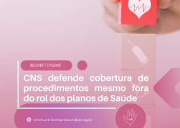 CNS defende cobertura de procedimentos mesmo fora do rol dos planos de Saúde
