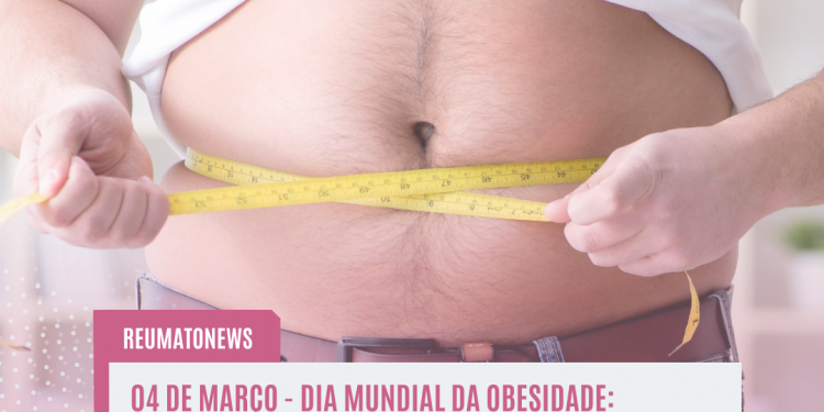 Dia Mundial da Obesidade: entenda os reflexos na saúde e saiba como se cuidar