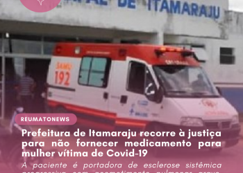Prefeitura de Itamaraju recorre à justiça para não fornecer medicamento para mulher vítima de Covid-19