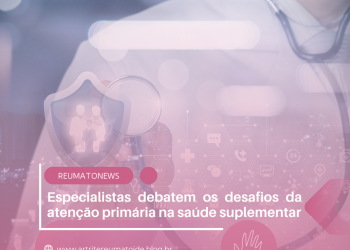 Especialistas debatem os desafios da atenção primária na saúde suplementar