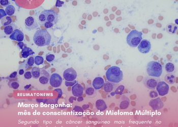 Março Borgonha: mês de conscientização do Mieloma Múltiplo