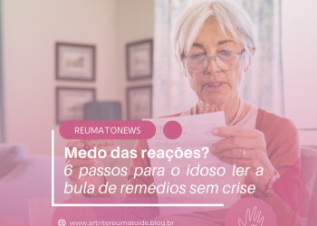 Medo das reações? 6 passos para o idoso ler a bula de remédios sem crise