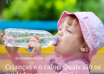 Crianças e o calor: Quais são os cuidados necessários?