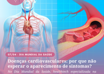Doenças cardiovasculares: por que não esperar o aparecimento de sintomas?