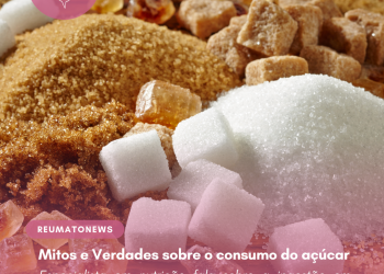 Mitos e Verdades sobre o consumo do açúcar