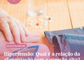 Hipertensão: Qual é a relação da alimentação com a pressão alta?