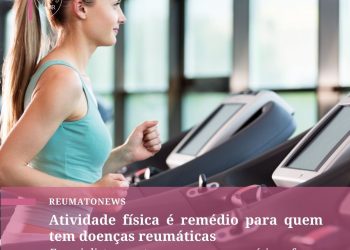 Atividade física é remédio para quem tem doenças reumáticas