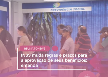INSS muda regras e prazos para a aprovação de seus benefícios; entenda