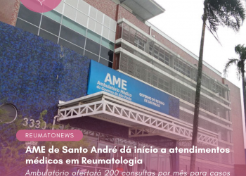 AME de Santo André dá início a atendimentos médicos em Reumatologia