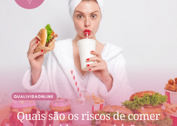 Quais são os riscos de comer rápido traz saúde?