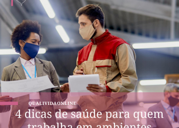 4 dicas de saúde para quem trabalha em ambientes industriais 