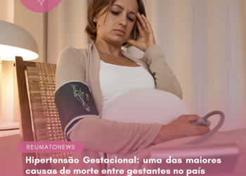 Hipertensão Gestacional: uma das maiores causas de morte entre gestantes no país