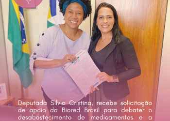 Deputada Silvia Cristina, recebe solicitação de apoio da Biored Brasil para debater o desabastecimento de medicamentos e a Política Nacional de Medicamentos Biológicos