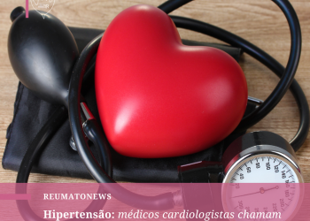 Hipertensão: médicos cardiologistas chamam atenção para os cuidados e tratamento da doença que atinge mais de 1 bilhão de pessoas