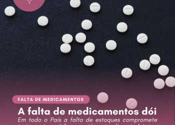 A falta de medicamentos dói