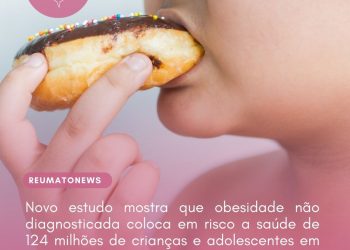 Novo estudo mostra que obesidade não diagnosticada coloca em risco a saúde de 124 milhões de crianças e adolescentes em todo o mundo