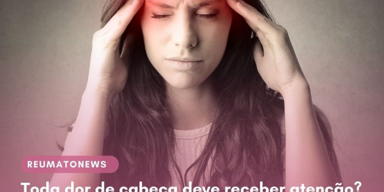 Toda dor de cabeça deve receber atenção?