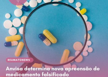 Anvisa determina nova apreensão de medicamento falsificado