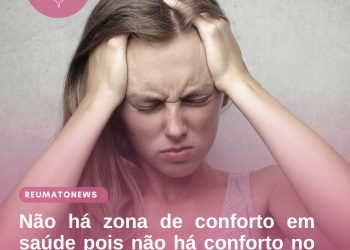 Não há zona de conforto em saúde pois não há conforto no adoecimento