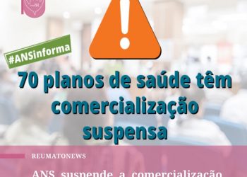 ANS suspende a comercialização de 70 planos de saúde