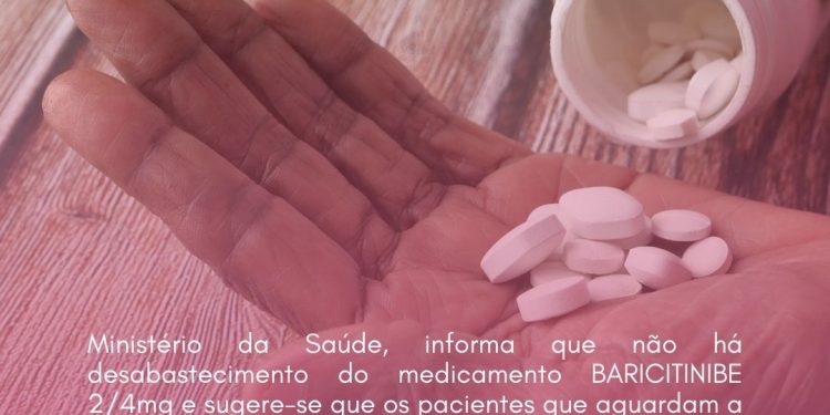 Ministério da Saúde informa que o medicamento Baricitinibe deve ser fornecido sem atrasos em todo o Brasil