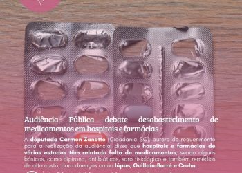 Audiência Pública na Câmara dos Deputados: debate desabastecimento de medicamentos em hospitais e farmácias