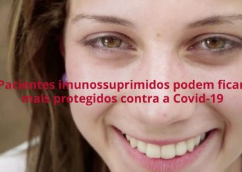 Entenda como contribuir na consulta pública: inclusão no SUS de medicamento para ampliar proteção à Covid-19 de pacientes imunossuprimidos