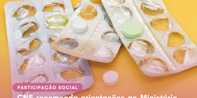 CNS recomenda orientações ao Ministério da Saúde e órgãos de controle, ações sobre a situação de desabastecimento de medicamentos no SUS.