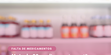 Mais de 90 medicamentos estão em falta nas farmácias e hospitais do estado