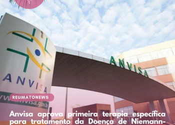 Anvisa aprova primeira terapia específica para tratamento da Doença de Niemann-Pick A/B e B