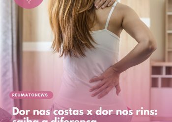 Dor nas costas x dor nos rins: saiba a diferença