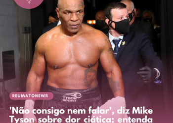 ‘Não consigo nem falar’, diz Mike Tyson sobre dor ciática; entenda o que é