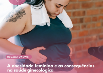 A obesidade feminina e as consequências na saúde ginecológica