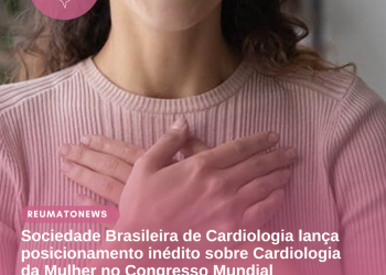 Sociedade Brasileira de Cardiologia lança posicionamento inédito sobre Cardiologia da Mulher no Congresso Mundial