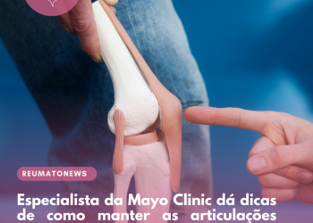 Especialista da Mayo Clinic dá dicas de como manter as articulações saudáveis ao envelhecer
