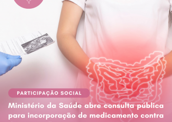 Ministério da Saúde abre consulta pública para incorporação de medicamento contra doenças inflamatórias intestinais no SUS