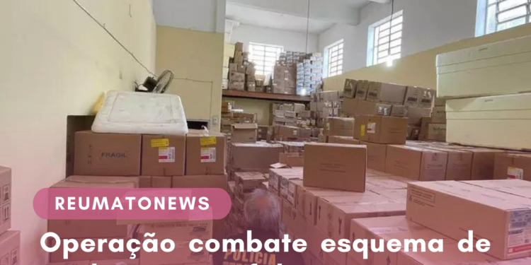 Operação combate esquema de medicamentos falsos