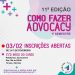 INCRIÇÕES ABERTAS – Como Fazer Advocacy:Participação Social Efetiva para ONGs, Movimentos e Coletivos – 11ª Edição