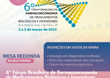 6º Fórum Brasileiro de Farmacoeconomia de Medicamentos Biológicos e Inovadores