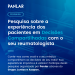 Convite aos pacientes reumáticos brasileiros: participem da pesquisa online sobre a experiência dos pacientes em Decisões Compartilhadas com o seu reumatologista