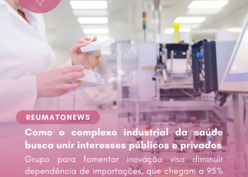 Como o complexo industrial da saúde busca unir interesses públicos e privados