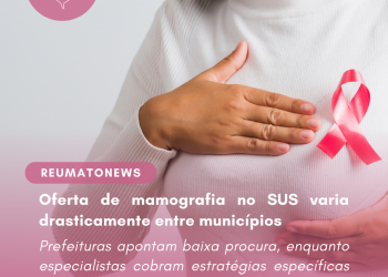 Oferta de mamografia no SUS varia drasticamente entre municípios