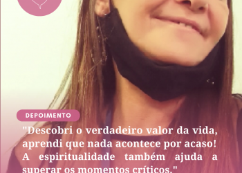 Descobri o verdadeiro valor da vida, aprendi que nada acontece por acaso!