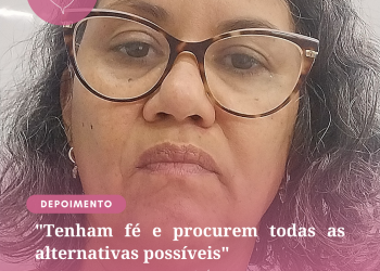 “Tenham fé e procurem todas as alternativas possíveis”