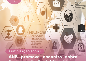 ANS promove encontro sobre Participação Social Dirigida