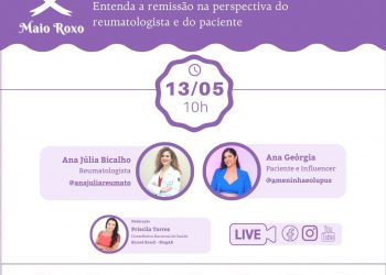 📣  ❛Remissão no Lúpus, perspectiva da reumatologista e da paciente?❜
